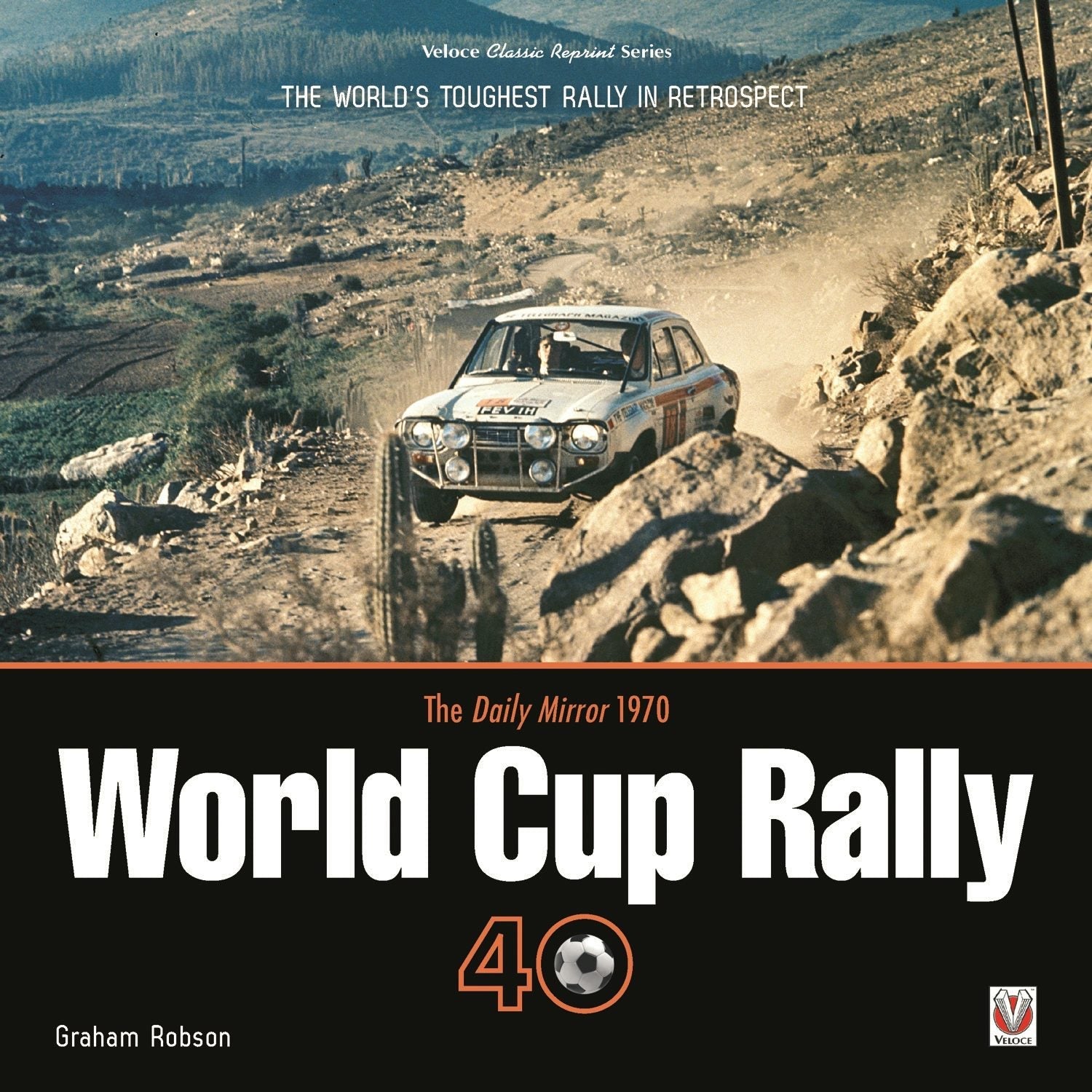 Book cover image for The Daily Mirror 1970 World Cup Rally 40 ISBN: 9781787112285